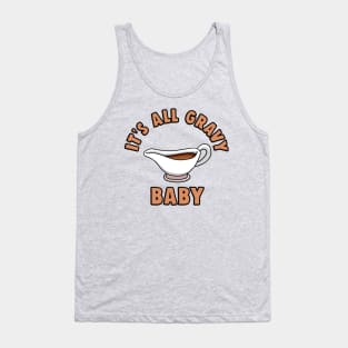 It's All Gravy Baby Tank Top